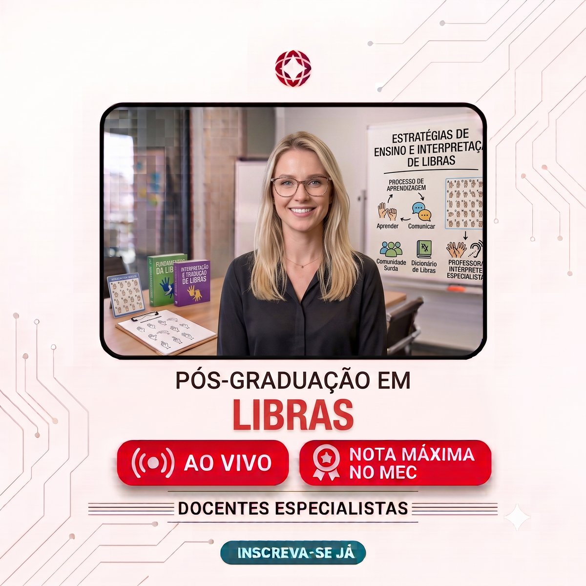 Pós-Graduação Lato Sensu de Formação Completa em Libras