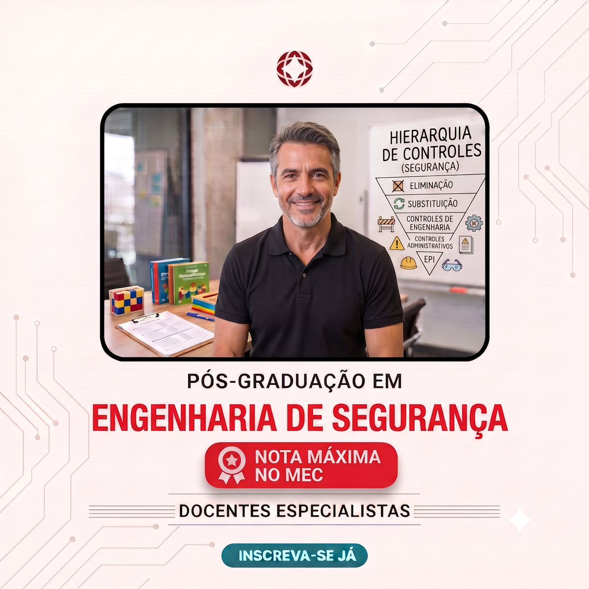 Pós Graduação Engenharia de Segurança do Trabalho