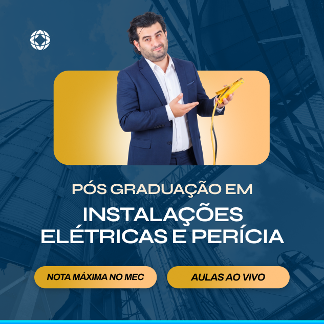 Pós-Graduação Lato Sensu em Instalações Elétricas e Perícia