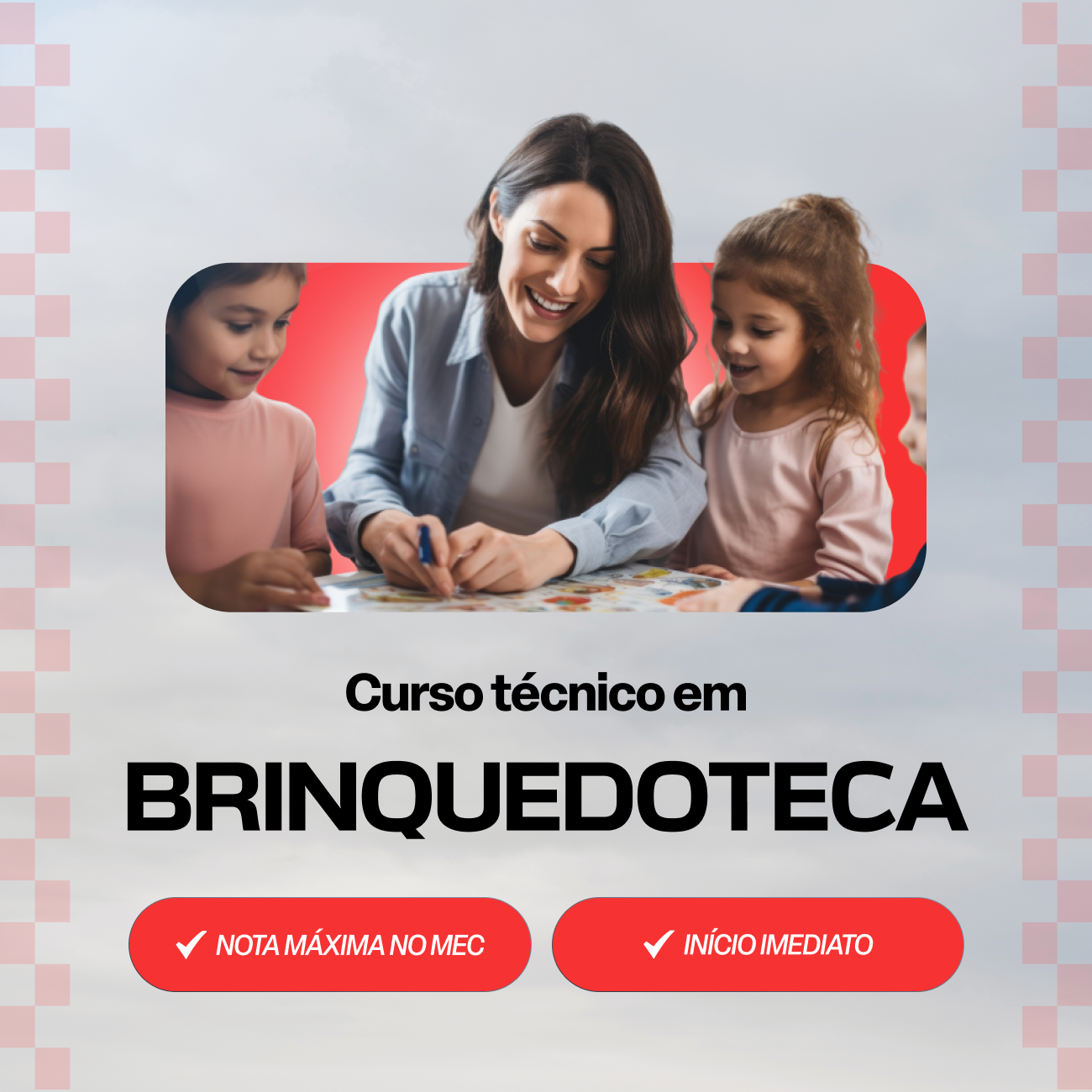 Curso Técnico em Brinquedoteca e Ludoteca EaD