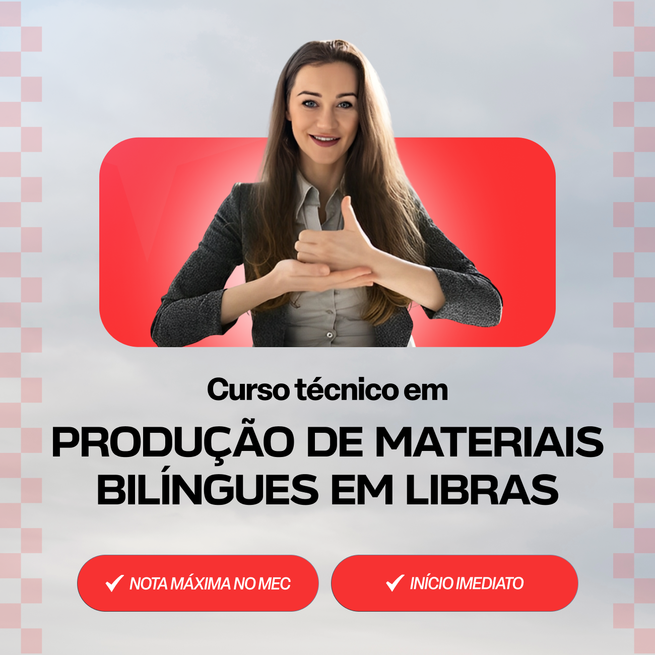 Curso Técnico em Produção de Materiais Bilíngue em Libras EaD
